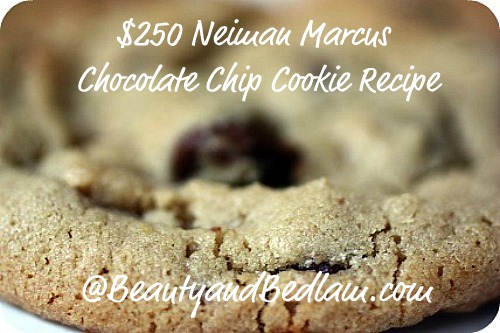 Neiman Marcus chocolate chip cookies Neiman Marcus Chocolate Chip Cookie Recipe