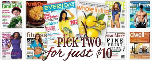 2 for 10 500x201 Easy Mothers Day (or Fathers Day) Fun: 2 Magazine Subscriptions for $10