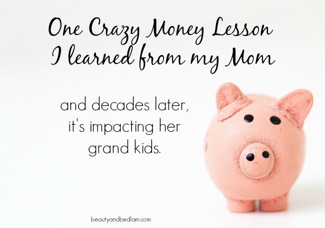 Top financial lesson my mother taught me