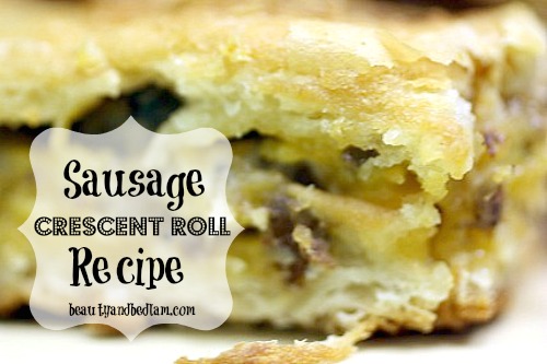 Sausage Crescent Roll Recipe@beautyandbedlam.com Sausage Crescent Rolls Recipe