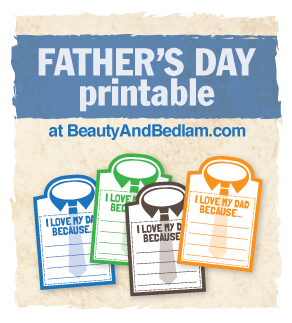I Love My Dad Because… (Free Father’s Day Printable)