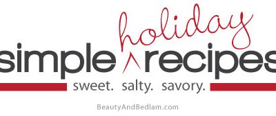Simple Holiday Recipes: Have Yours Featured Here