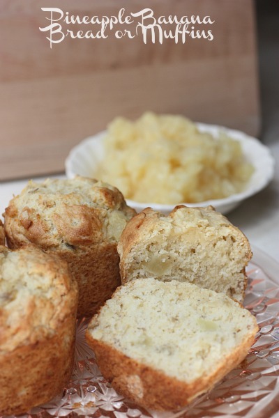 Pineapple Banana Muffins (or Bread)