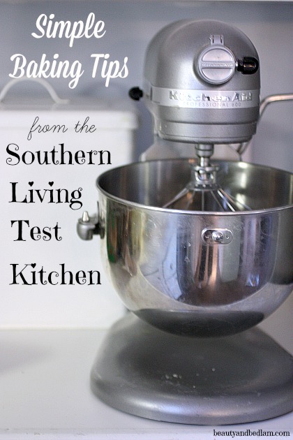 Important Baking Tips (from my behind the scenes trip to Southern Living)